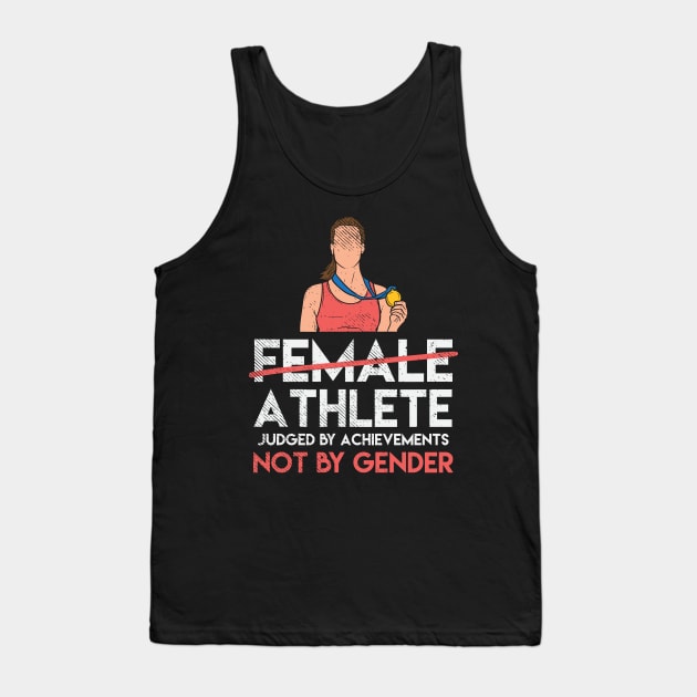 Female Athlete Gender Equality Tank Top by maxdax